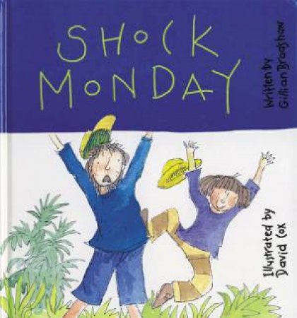 Shock Monday by Gillian Bradshaw