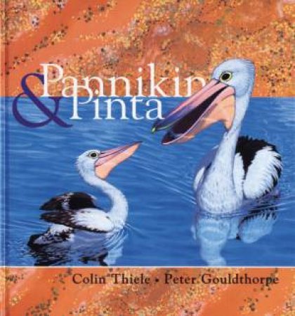 Pannikin And Pinta by Colin Thiele