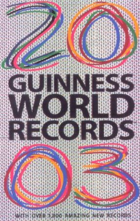 Guinness World Records 2003 by Various