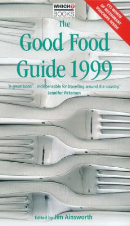 Which? The Good Food Guide 1999 - British Isles by Various