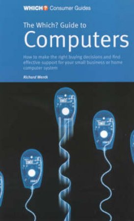 The Which? Guide To Computers by Various