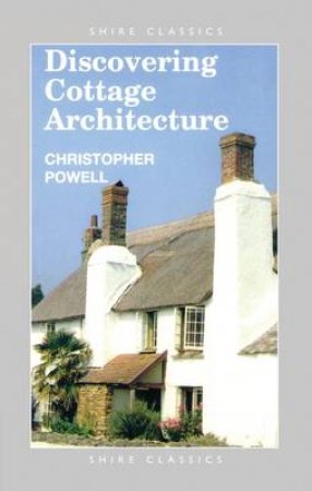 Cottage Architecture by Christopher Powell