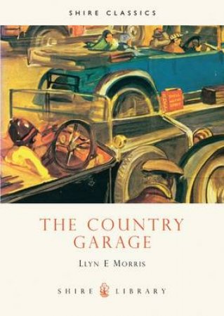 Country Garage by Llyn E. Morris