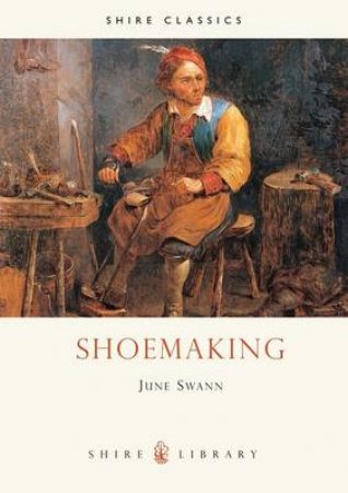 Shoemaking by June Swann