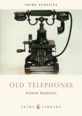 Old Telephones by Andrew Emmerson