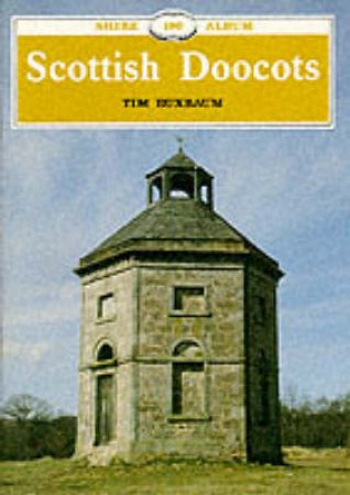 Scottish Doocotes by Tim Buxbaum