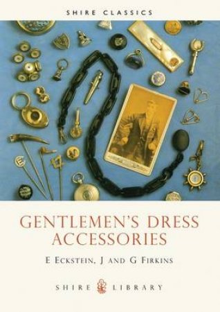 Gentlemen's Dress Accessories by E. Eckstein