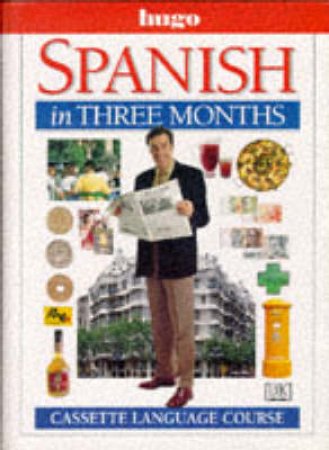 Spanish In Three Months Cassette Language Course by Various