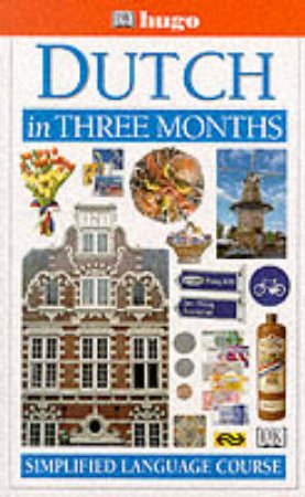 Hugo Dutch In Three Months Simplified Language Course (New Edition) by Various