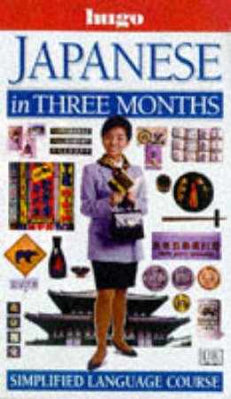 Japanese In Three Months by Various