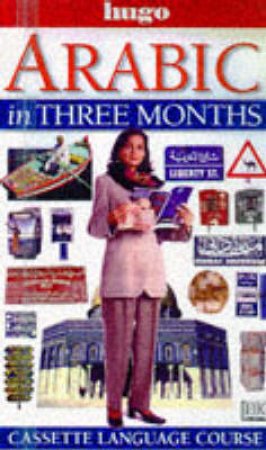 Hugo Arabic In Three Months Cassette Course - Book & Tape by Various