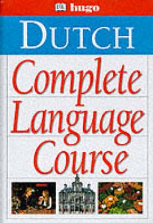 Hugo Complete Dutch Language Course - Book & Tape by Various