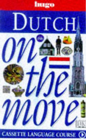 Hugo On The Move Language Course: Dutch -  Cassette by Various