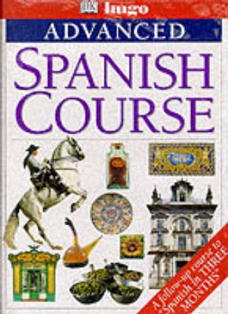 Hugo Advanced Spanish Course - Book & Tape by Various