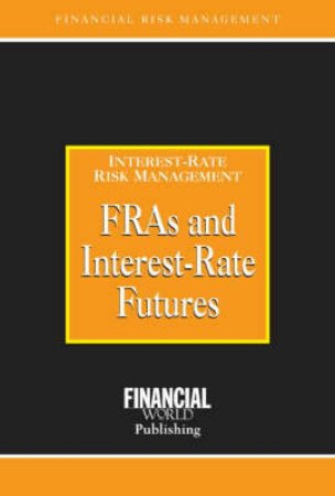 FRAs and Interest-Rate Futures H/C by World Publishing Financial