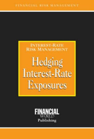 Hedging Interest-Rate Exposures H/C by World Publishing Financial