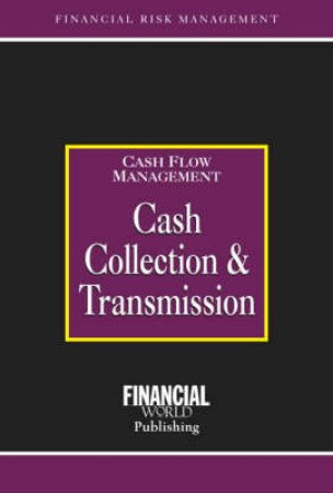 Cash Collection and Transmission H/C by World Publishing Financial