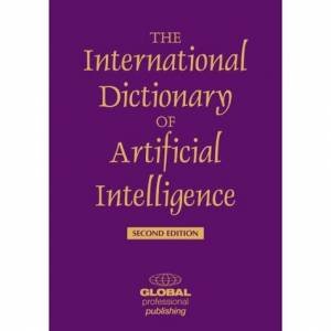 The International Dictionary Of Artificial Intelligence 2nd Ed by William Raynor