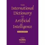 The International Dictionary Of Artificial Intelligence 2nd Ed