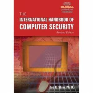 International Handbook of Computer Security 2/e by Jae Shim