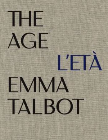 Emma Talbot: The Age/L'Eta by Whitechapel Gallery