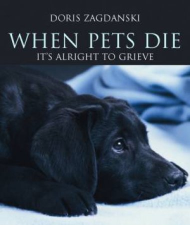 When Pets Die by Zagdanski, D