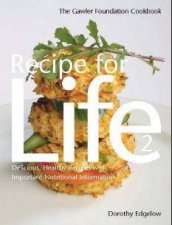 The Gawler Foundation Cookbook A Recipe For Life 2