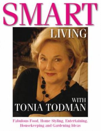 Smart Living With Tonia Todman by Unknown