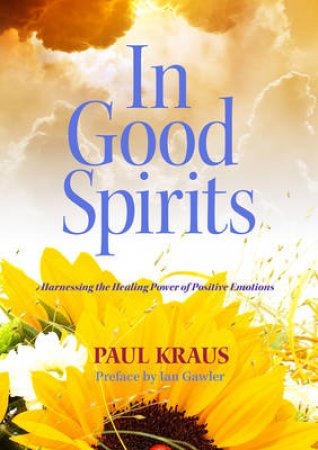 In Good Spirits by Paul Kraus