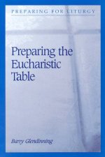 Preparing The Eucharistic Table