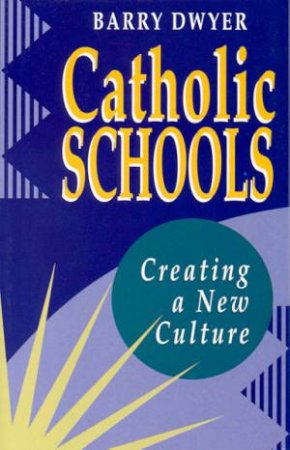 Catholic Schools by Barry Dwyer