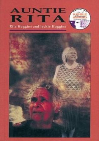 Auntie Rita by Jackie Huggins & Rita Huggins