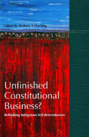 Unfinished Constitutional Business? by Various