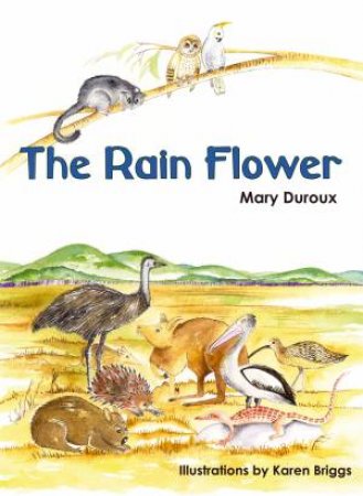 The Rain Flower by Mary Duroux