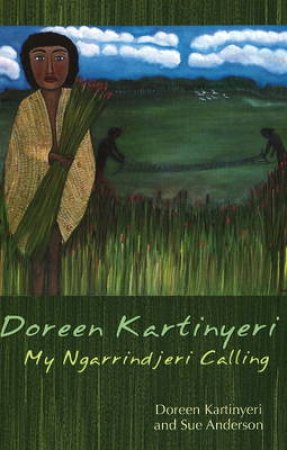 Doreen Kartinyeri by Doreen Katinyeri & Sue Anderson