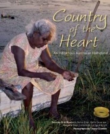 Country of the Heart by Deborah Bird Rose & Nancy Daiyi & Kathy Devereaux 