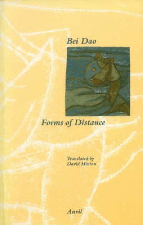 Forms of Distance by Dao Bei