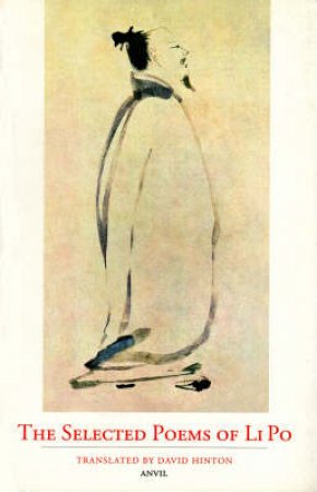 Selected Poems of Li Po by Po Li