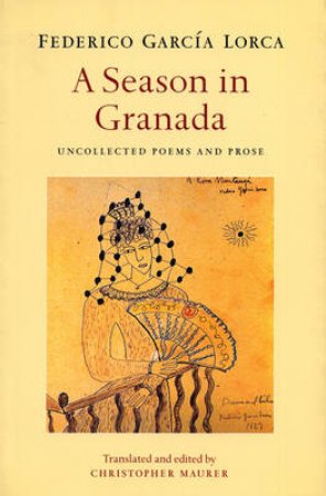 Season in Granada by Federico Garcia Lorca