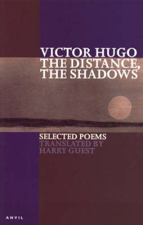 Distance, the Shadows by Victor Hugo