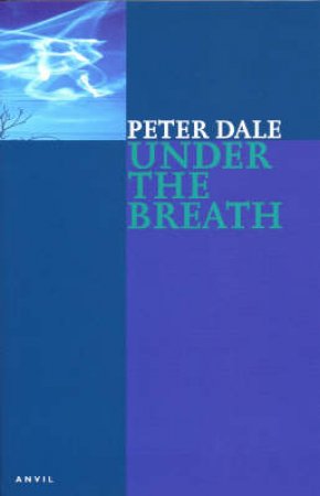 Under the Breath by Peter Dale