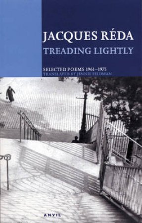 Treading Lightly by Jacques Reda