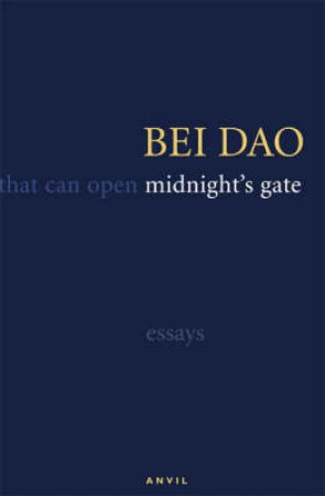 Midnight's Gate by Bei Dao