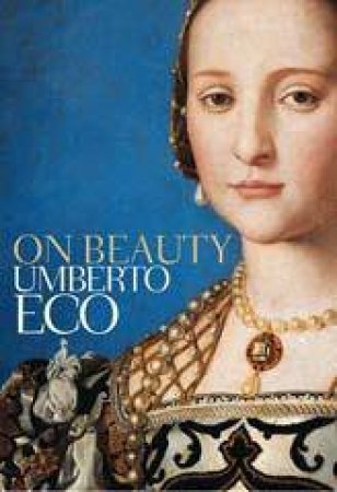 On Beauty by Umberto Eco