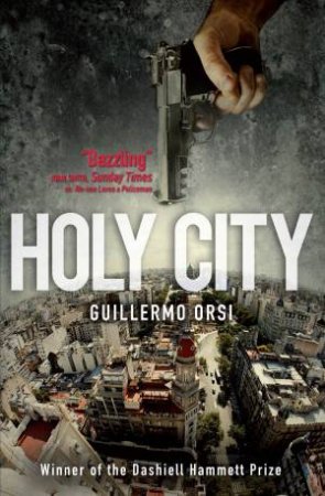 Holy City by Guillermo Orsi