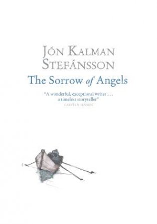 The Sorrow of Angels by Jon Kalman Stef Nsson