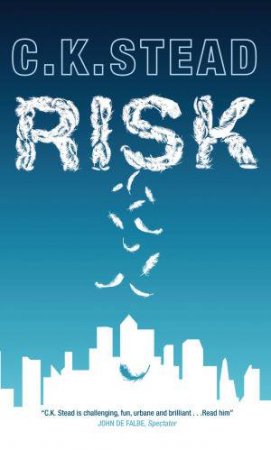 Risk by C. K. Stead