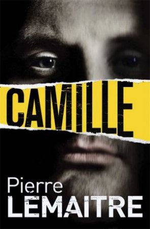 Camille by Pierre Lemaitre