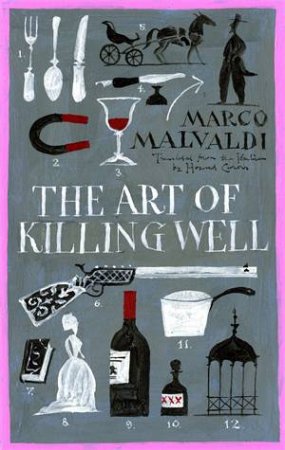 The Art of Killing Well by Marco Malvaldi