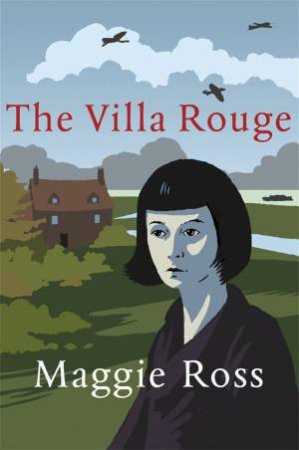 The Villa Rouge by Maggie Ross